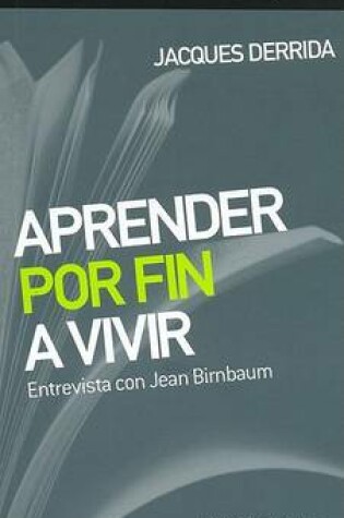 Cover of Aprender Por Fin a Vivir