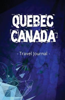 Book cover for Quebec Canada Travel Journal