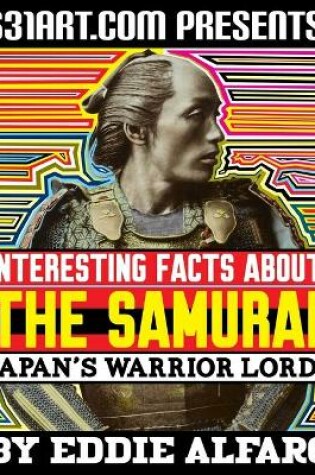 Cover of Interesting Facts About the Samurai