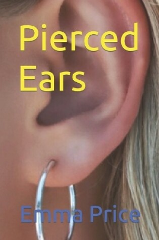 Cover of Pierced Ears
