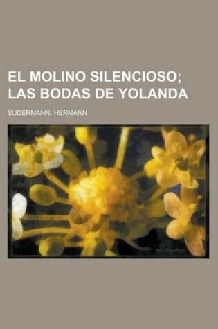 Cover of El Molino Silencioso