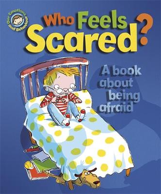 Cover of Who Feels Scared? A book about being afraid