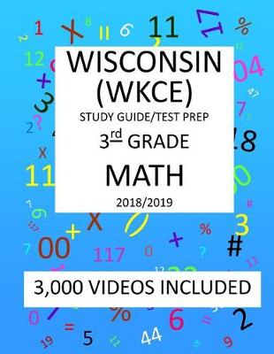 Book cover for 3rd Grade WISCONSIN WKCE, 2019 MATH, Test Prep