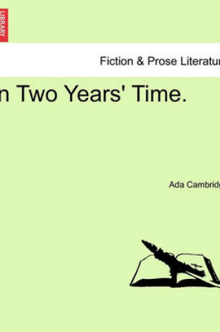 Cover of In Two Years' Time.