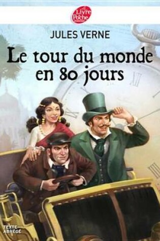 Cover of Le Tour Du Monde En 80 Jours - Texte Abrege