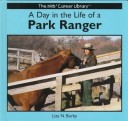 Book cover for A Day in the Life of a Park Ranger (the Kids' Career Library)