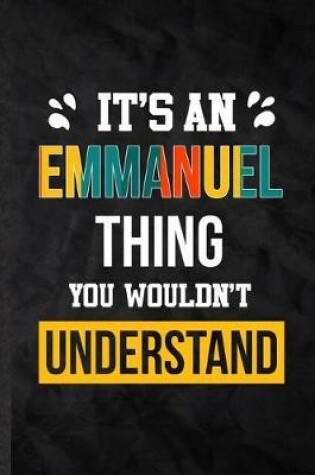 Cover of It's an Emmanuel Thing You Wouldn't Understand