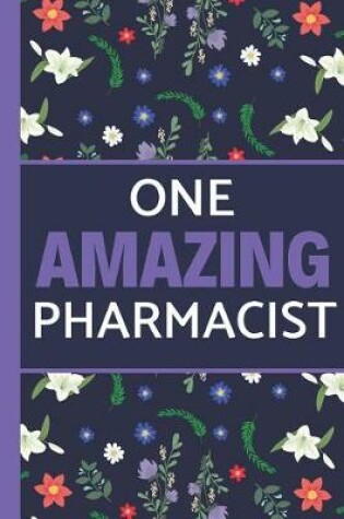 Cover of One Amazing Pharmacist