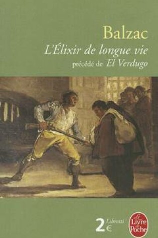 Cover of L'Elixir de Longue Vie Precede de El Verdugo