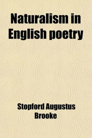 Cover of Naturalism in English Poetry