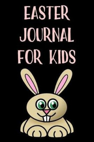 Cover of Easter Journal for Kids