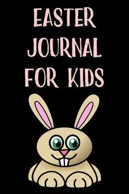 Book cover for Easter Journal for Kids