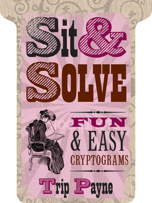 Book cover for Sit & Solve Fun & Easy Cryptograms