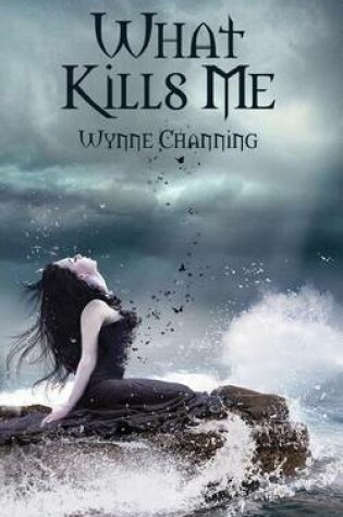 Cover of What Kills Me