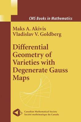 Book cover for Differential Geometry of Varieties with Degenerate Gauss Maps