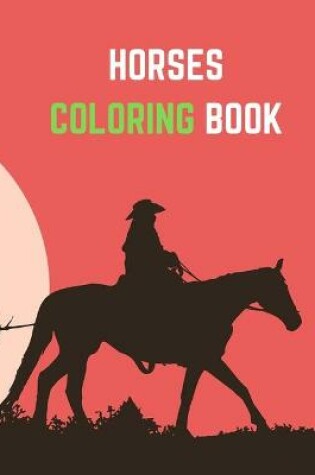 Cover of Horses Coloring Book