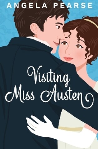 Cover of Visiting Miss Austen