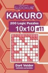 Book cover for Sudoku Kakuro - 200 Logic Puzzles 10x10 (Volume 11)