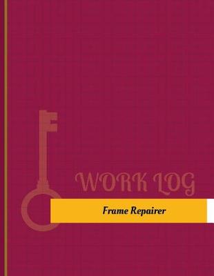 Book cover for Frame Repairer Work Log