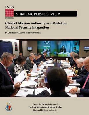 Book cover for Chief of Mission Authority as a Model for National Security Integration