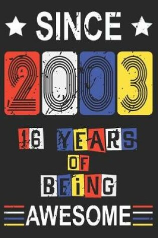 Cover of 2003 16 Years Of Being Awesome