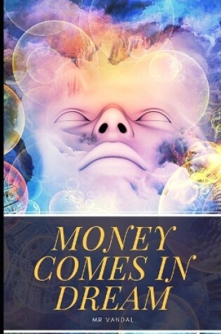 Cover of Money comes in a dream