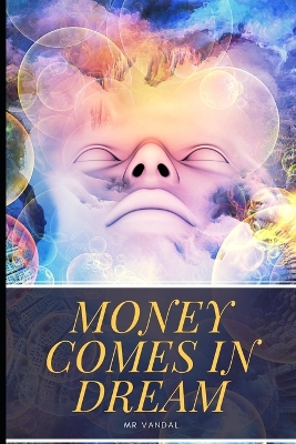 Book cover for Money comes in a dream