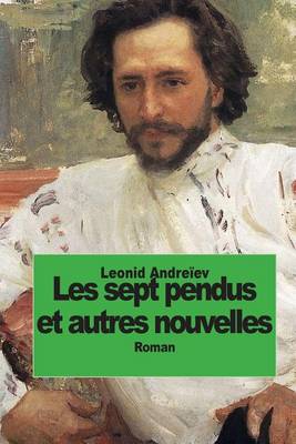 Book cover for Les sept pendus et autres nouvelles