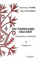 Cover of Dictionnaire Abzakh (tcherkesse Occidental). Tome II. Phrases et Textes Illustratifs. Vol. 4