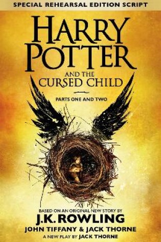 Cover of Harry Potter and the Cursed Child - Parts One and Two (Special Rehearsal Edition)