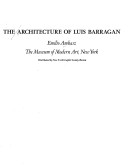 Book cover for Architecture of Luis Barragan