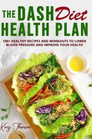 Cover of The Dash Diet Health Plan