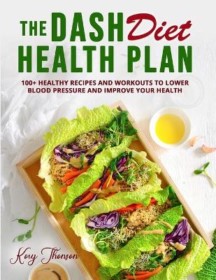 Book cover for The Dash Diet Health Plan