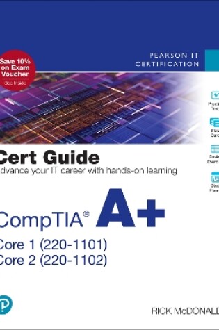 Cover of CompTIA A+ Core 1 (220-1101) and Core 2 (220-1102) Cert Guide