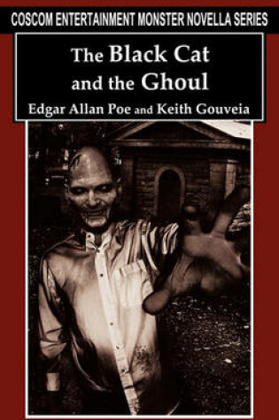 Cover of The Black Cat and the Ghoul (Coscom Entertainment Monster Novella Series)