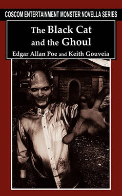 Book cover for The Black Cat and the Ghoul (Coscom Entertainment Monster Novella Series)