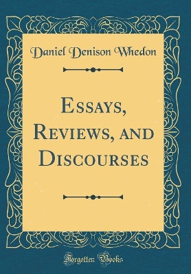 Book cover for Essays, Reviews, and Discourses (Classic Reprint)