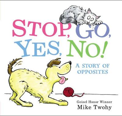 Book cover for Stop, Go, Yes, No!