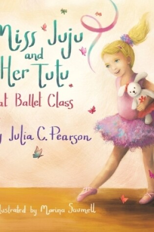 Cover of Miss Juju and Her Tutu