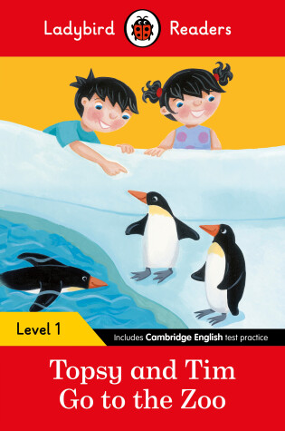 Cover of Topsy and Tim: Go to the Zoo Ladybird Readers Level 1