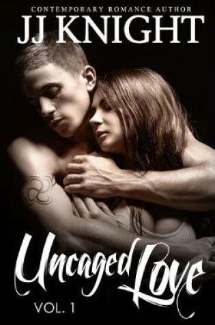Cover of Uncaged Love #1