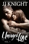 Book cover for Uncaged Love #1