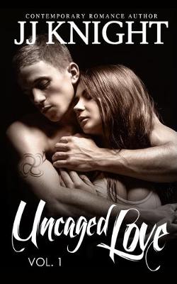 Book cover for Uncaged Love #1