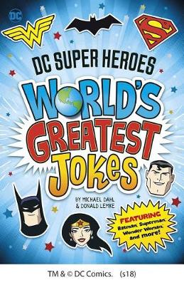 Book cover for DC Super Heroes World’s Greatest Jokes: Featuring Batman, Superman, Wonder Woman, and more!