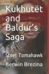 Book cover for Kukhut t and Baldur's Saga