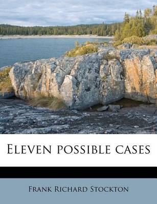 Book cover for Eleven Possible Cases