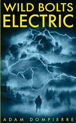 Book cover for Wild Bolts Electric