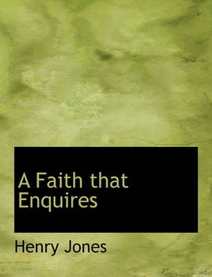 Book cover for A Faith That Enquires