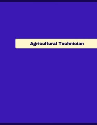 Book cover for Agricultural Technician Log