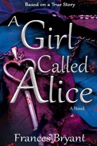 Cover of A Girl Called Alice